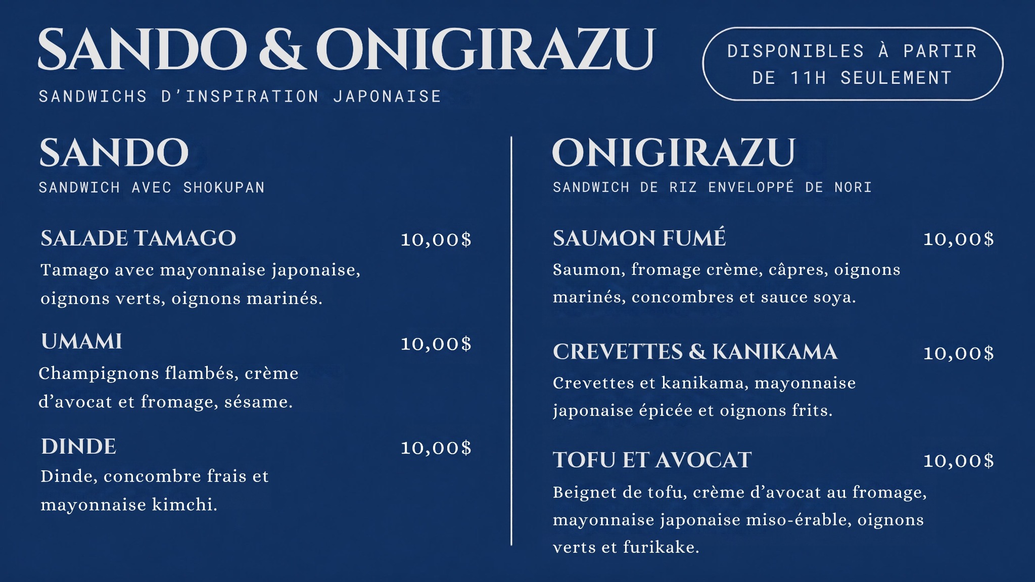 Menu sandos et onigirazu, disponibles à partir de 11 h